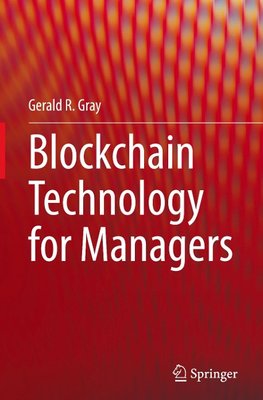 Blockchain Technology for Managers