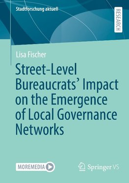 Street-Level Bureaucrats' Impact on the Emergence of Local Governance Networks