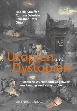 Utopien und Dystopien