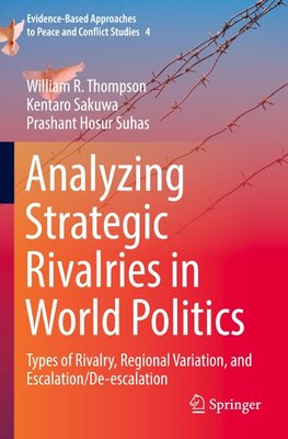 Analyzing Strategic Rivalries in World Politics