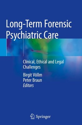 Long-Term Forensic Psychiatric Care