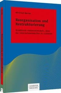 Reorganisation und Restrukturierung