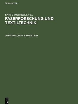 Faserforschung und Textiltechnik, Jahrgang 2, Heft 8, August 1951