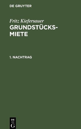 Grundstücksmiete, Nachtrag 1.