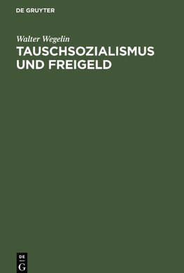 Tauschsozialismus und Freigeld