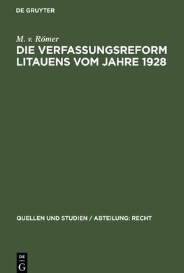 Die Verfassungsreform Litauens vom Jahre 1928