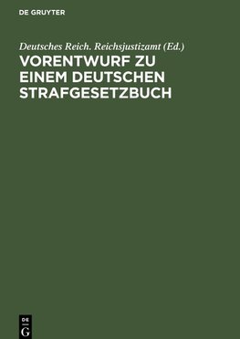 Vorentwurf zu einem Deutschen Strafgesetzbuch