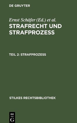 Strafrecht und Strafprozeß, Teil 2, Strafprozeß