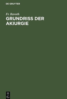 Grundriss der Akiurgie