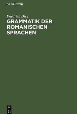 Grammatik der Romanischen Sprachen