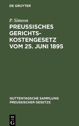 Preußisches Gerichtskostengesetz vom 25. Juni 1895