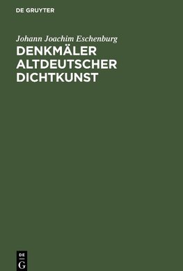 Denkmäler Altdeutscher Dichtkunst