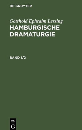 Hamburgische Dramaturgie, Band 1/2, Hamburgische Dramaturgie Band 1/2