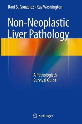 Non-Neoplastic Liver Pathology