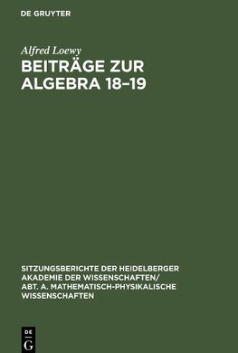 Beiträge zur Algebra 18-19