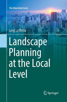 Landscape Planning at the Local Level