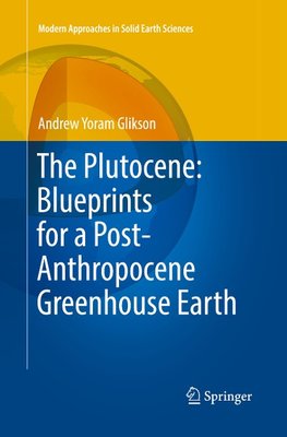 The Plutocene: Blueprints for a Post-Anthropocene Greenhouse Earth