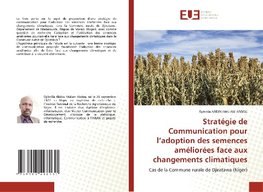 Stratégie de Communication pour l'adoption des semences améliorées face aux changements climatiques