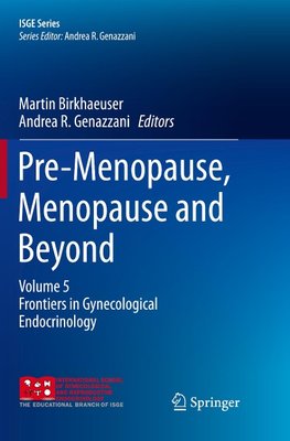 Pre-Menopause, Menopause and Beyond