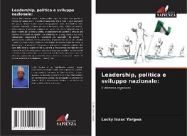 Leadership, politica e sviluppo nazionale: