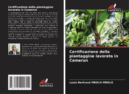 Certificazione della piantaggine lavorata in Camerun