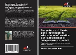 Competenze richieste dagli insegnanti di educazione informatica per l'acquisizione di competenze sostenibili