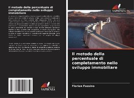 Il metodo della percentuale di completamento nello sviluppo immobiliare