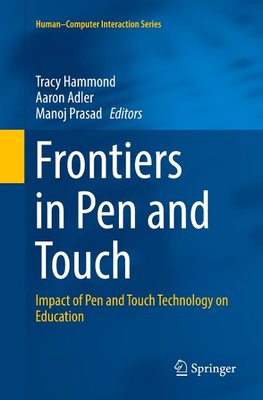 Frontiers in Pen and Touch