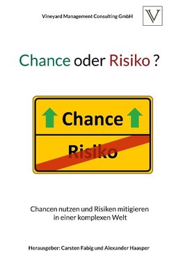 Chance oder Risiko ?