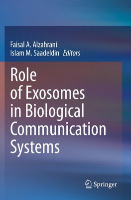 Role of Exosomes in Biological Communication Systems