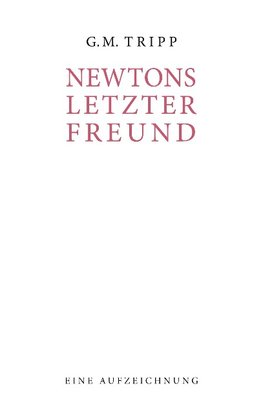 Newtons letzter Freund