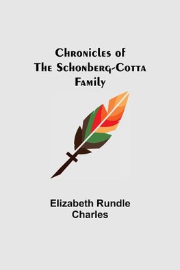 Chronicles of the Schonberg-Cotta Family