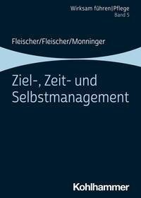 Ziel-, Zeit- und Selbstmanagement