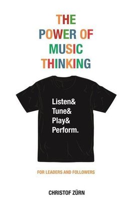 The Power of Music Thinking