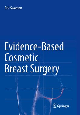 Evidence-Based Cosmetic Breast Surgery