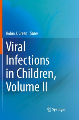 Viral Infections in Children, Volume II