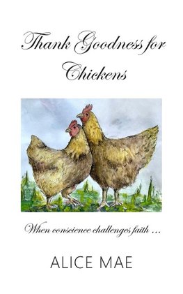 Thank Goodness for Chickens