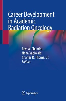 Career Development in Academic Radiation Oncology