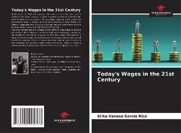 Today's Wages in the 21st Century