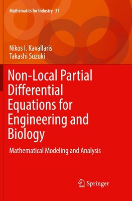 Non-Local Partial Differential Equations for Engineering and Biology