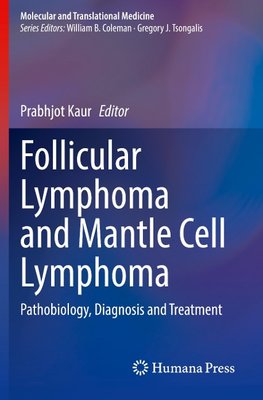 Follicular Lymphoma and Mantle Cell Lymphoma