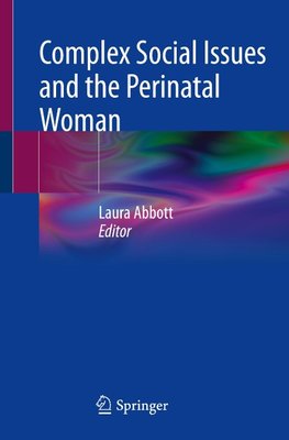 Complex Social Issues and the Perinatal Woman