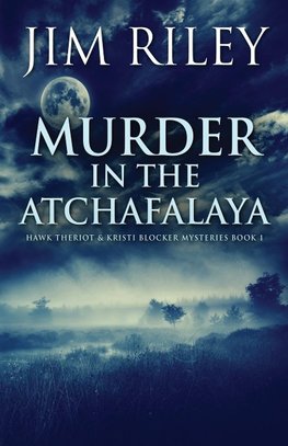 Murder in the Atchafalaya