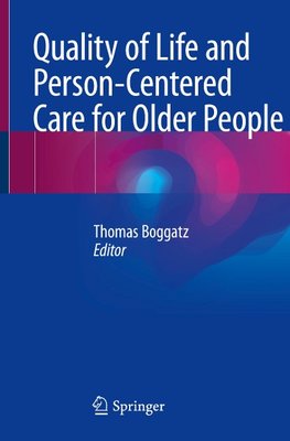 Quality of Life and Person-Centered Care for Older People