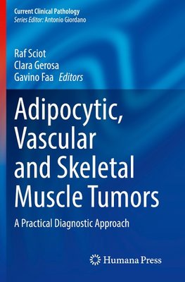 Adipocytic, Vascular and Skeletal Muscle Tumors