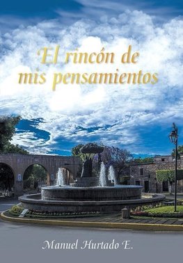 El Rincón De Mis Pensamientos