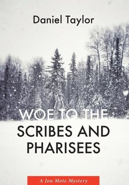 Woe to the Scribes and Pharisees