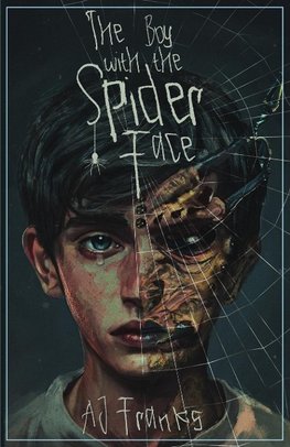 The Boy with the Spider Face