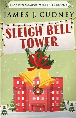 Sleigh Bell Tower