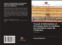 Travail d'information et d'analyse dans le système du ministère russe de l'intérieur